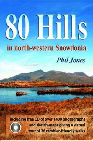 Cover of 80 Hills - in North-Western Snowdonia