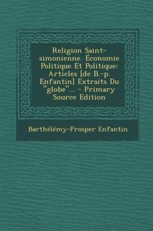 Cover of Religion Saint-Simonienne. Economie Politique Et Politique
