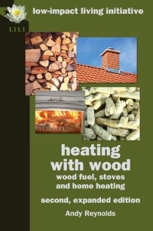 Cover of Heating with Wood