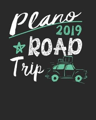 Book cover for Plano Road Trip 2019