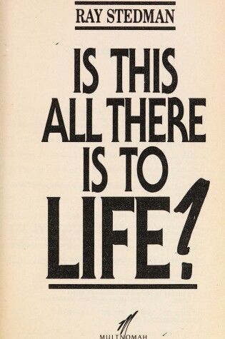 Cover of Is This All There Is to Life?