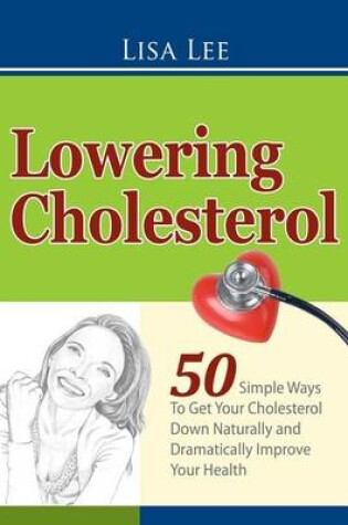 Cover of Lowering Cholesterol