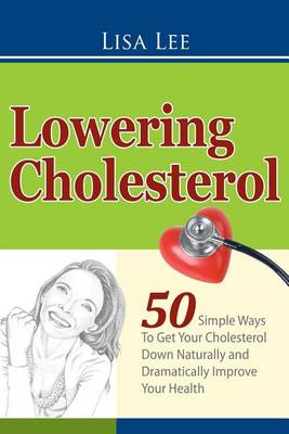 Book cover for Lowering Cholesterol