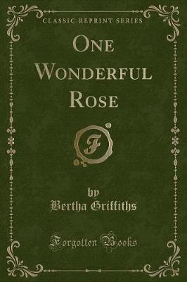 Book cover for One Wonderful Rose (Classic Reprint)