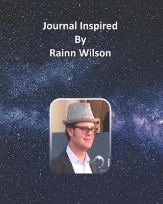 Book cover for Journal Inspired by Rainn Wilson