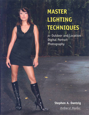 Book cover for Master Lighting Techniques For Outdoor & Location Digital Portrait Photography