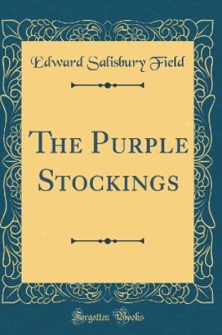 Cover of The Purple Stockings (Classic Reprint)