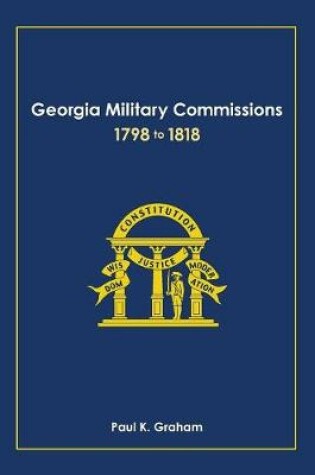 Cover of Georgia Military Commissions, 1798 to 1818