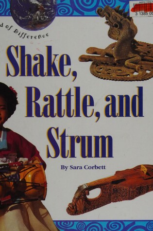 Cover of Shake, Rattle, and Strum