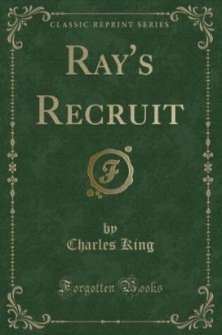 Cover of Ray's Recruit (Classic Reprint)