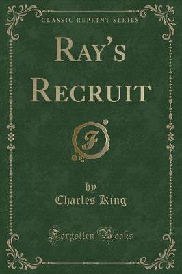 Book cover for Ray's Recruit (Classic Reprint)