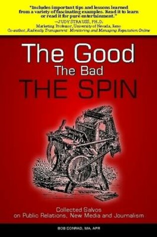 Cover of The Good, The Bad, The Spin