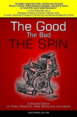 Book cover for The Good, The Bad, The Spin