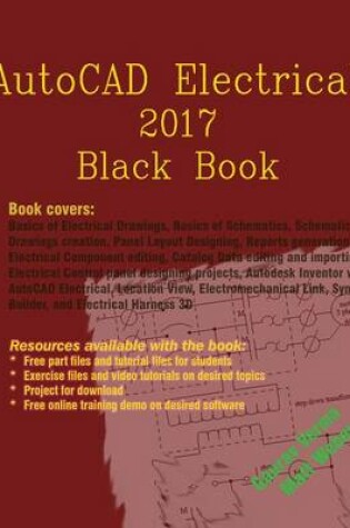 Cover of AutoCAD Electrical 2017 Black Book