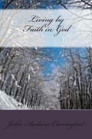 Cover of Living by Faith in God