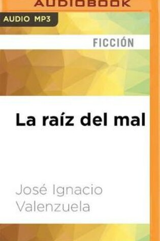 Cover of La Raiz Del Mal
