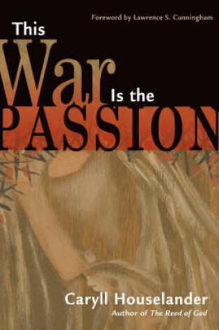 Cover of This War is the Passion