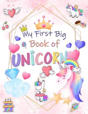 Book cover for My First Big Book of Unicorn