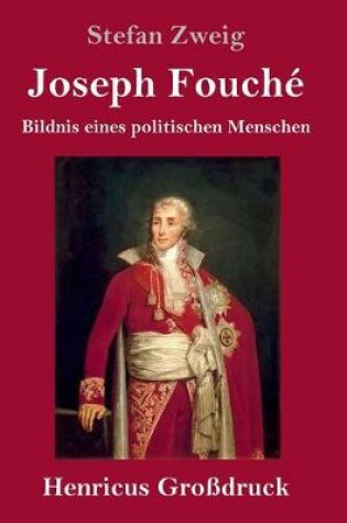 Cover of Joseph Fouché (Großdruck)