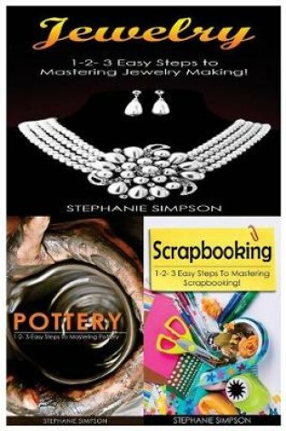 Cover of Jewelry & Pottery & Scrapbooking