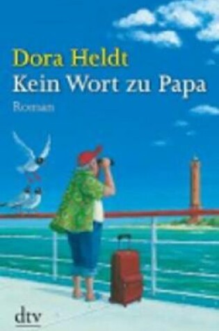 Cover of Kein Wort zu Papa