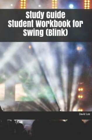 Cover of Study Guide Student Workbook for Swing (Blink)