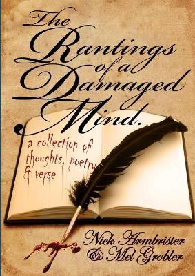 Book cover for THE Rantings of A Damaged Mind