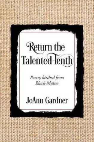 Cover of Return the Talented Tenth