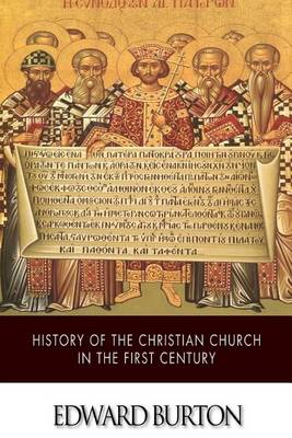 Book cover for History of the Christian Church in the First Century