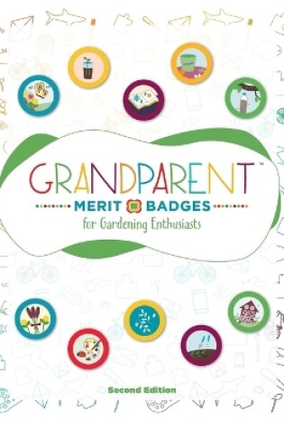 Cover of Grandparent Merit Badges (TM) for Gardening Enthusiasts