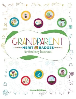 Cover of Grandparent Merit Badges (TM) for Gardening Enthusiasts