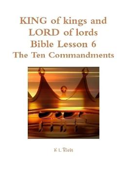 Book cover for KING of kings and LORD of lords Bible Lesson 6
