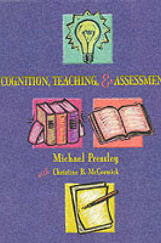 Cover of Cognition, Teaching, and Assessment