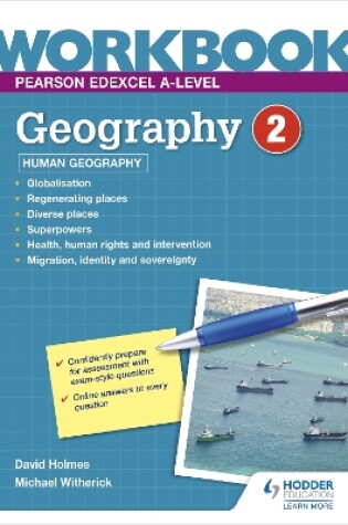 Cover of Pearson Edexcel A-level Geography Workbook 2: Human Geography