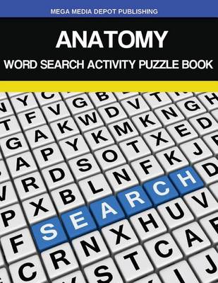 Book cover for Anatomy Word Search Activity Puzzle Book