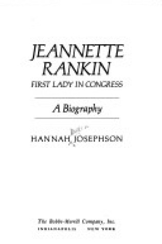 Cover of Jeannette Rankin, First Lady in Congress