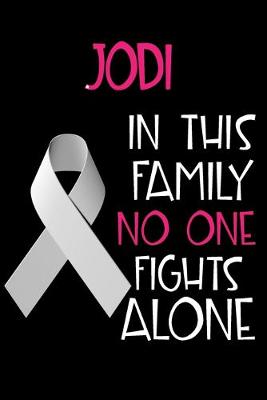 Book cover for JODI In This Family No One Fights Alone