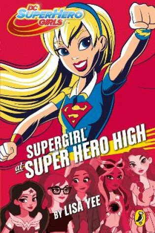 Cover of Supergirl at Super Hero High