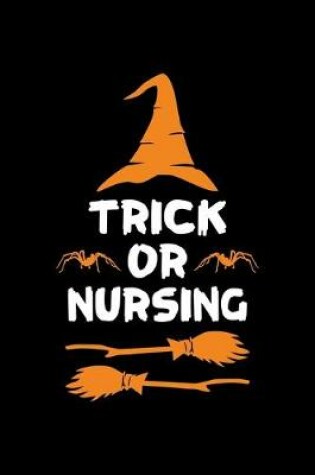 Cover of Trick or Nursing