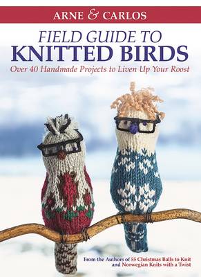 Book cover for Arne & Carlos' Field Guide to Knitted Birds