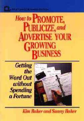 Book cover for How to Promote, Publicize, and Advertise Your Growing Business