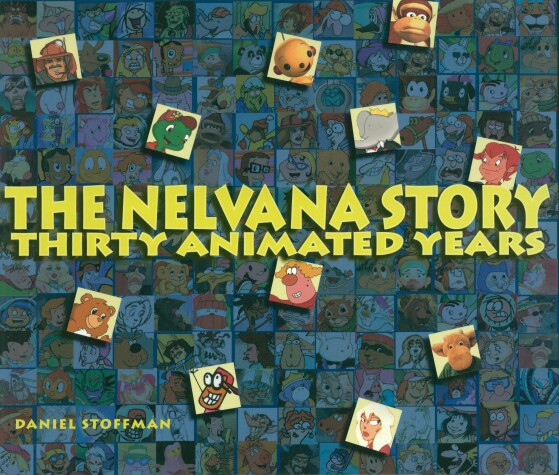 Book cover for The Nelvana Story