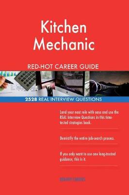 Book cover for Kitchen Mechanic Red-Hot Career Guide; 2528 Real Interview Questions