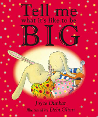 Book cover for Tell Me What it's Like to be Big