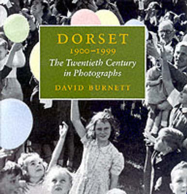 Book cover for Dorset, 1900-99