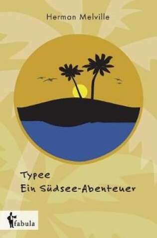 Cover of Typee - Ein Südsee-Abenteuer