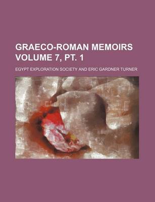 Book cover for Graeco-Roman Memoirs Volume 7, PT. 1