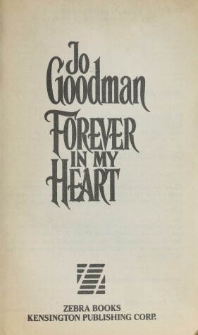 Forever in My Heart:Historical Romance by Jo Goodman