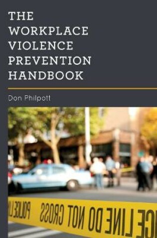 Cover of The Workplace Violence Prevention Handbook
