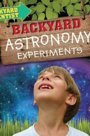 Cover of Backyard Astronomy Experiments